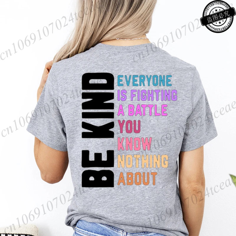 Be Kind Everyone Is Fighting Printing T-shirts for Women Clothing Be Kind Graphic Tops Short Sleeve 2026 Casual Wear Tee Tops