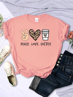 Peace Love Coffee Prints Women Tshirts Cotton High Quality T-Shirts Brand Breathable Tees Shirts Street O-Neck Tshirt For Women