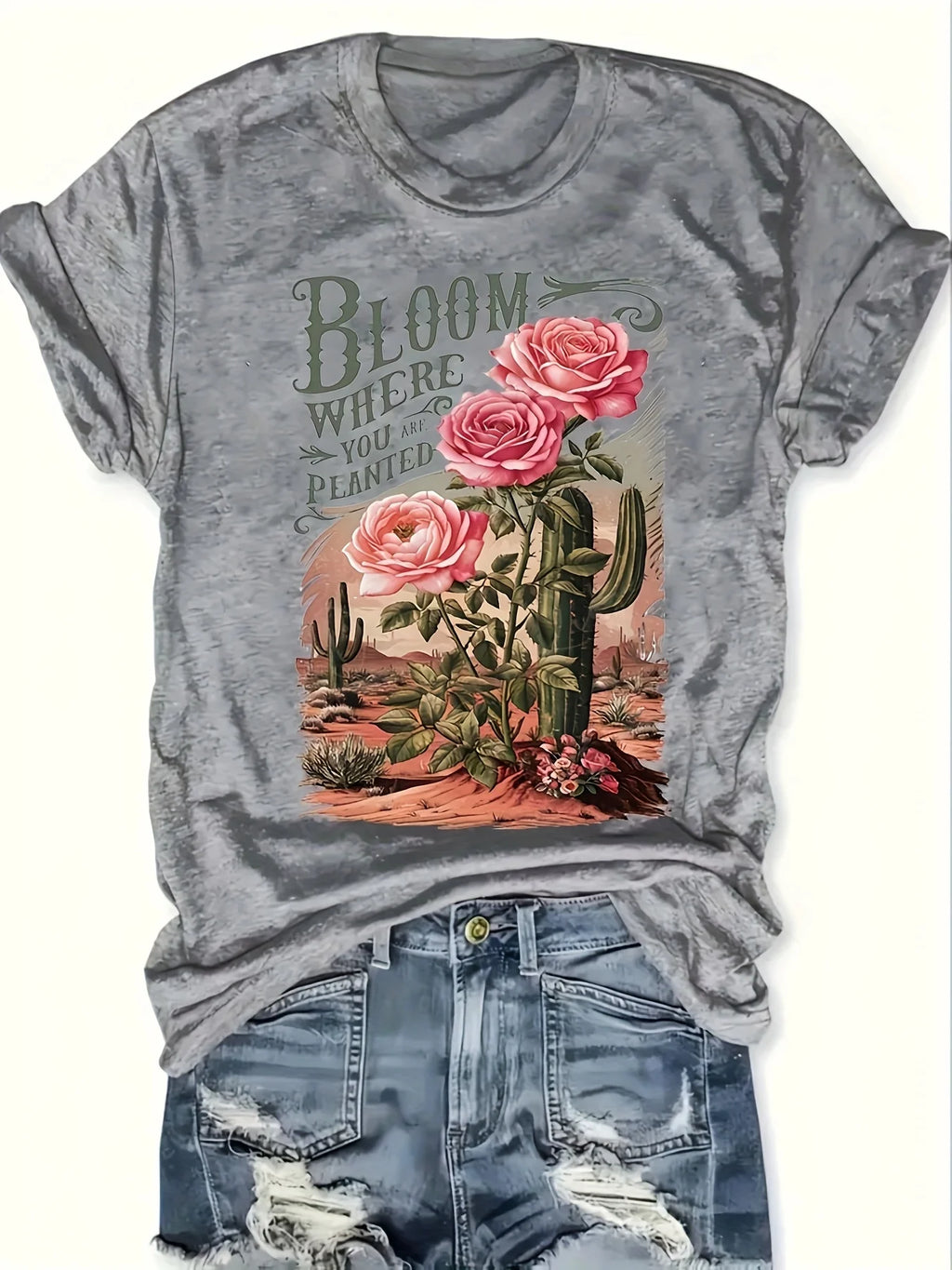 Women's Tee - "Bloom Where You Are Planted" Rose & Cactus Graphic, Western-Inspired Casual Design for Daily Outings