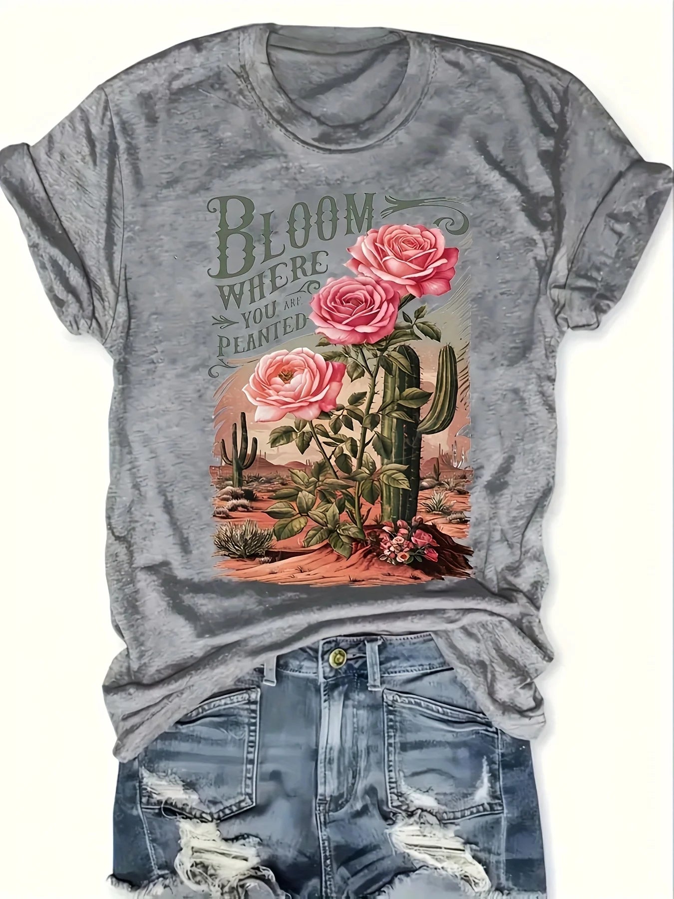 Women's Tee - "Bloom Where You Are Planted" Rose & Cactus Graphic, Western-Inspired Casual Design for Daily Outings