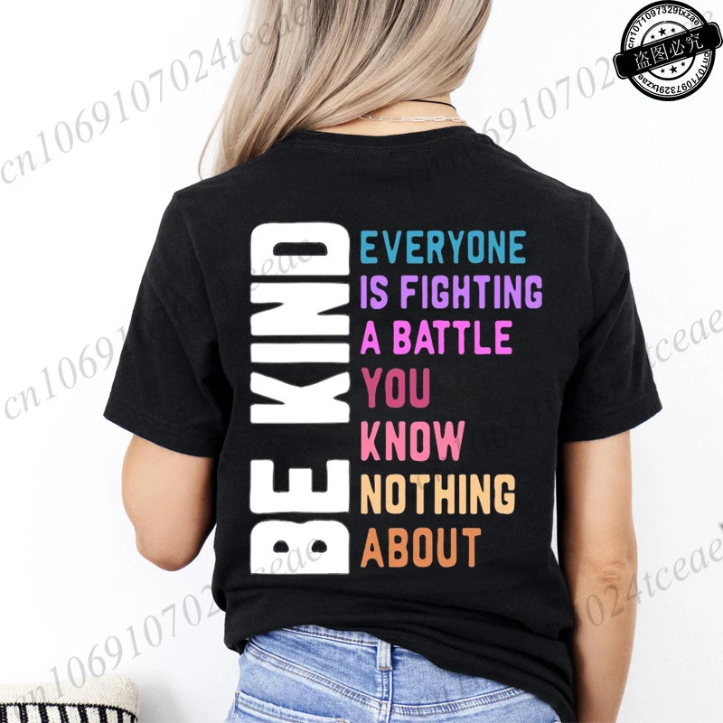 Be Kind Everyone Is Fighting Printing T-shirts for Women Clothing Be Kind Graphic Tops Short Sleeve 2026 Casual Wear Tee Tops
