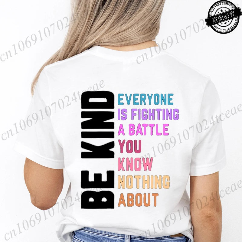 Be Kind Everyone Is Fighting Printing T-shirts for Women Clothing Be Kind Graphic Tops Short Sleeve 2026 Casual Wear Tee Tops