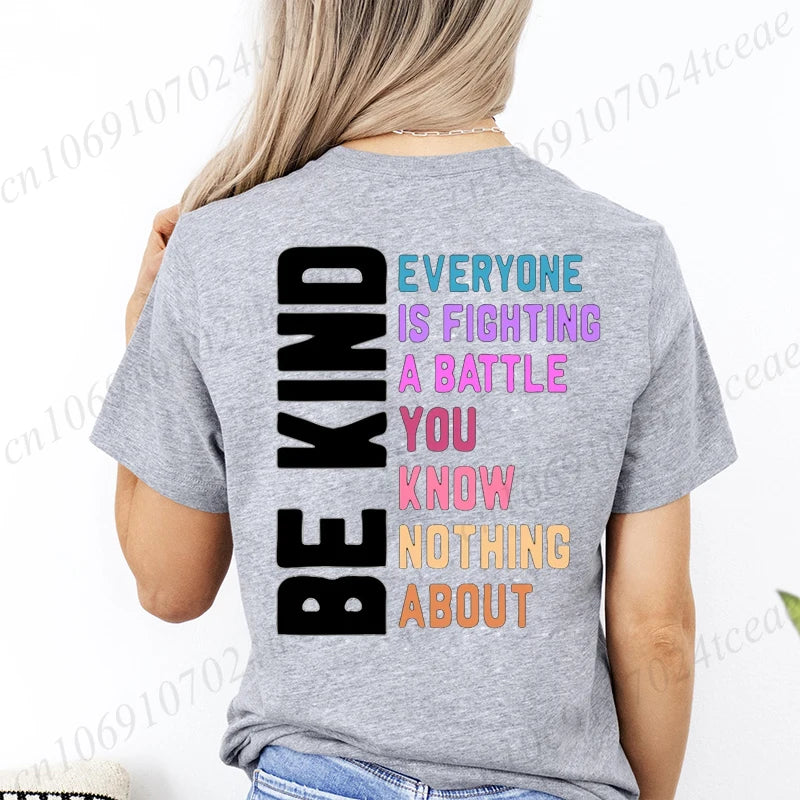 Be Kind Everyone Is Fighting Printing T-shirts for Women Clothing Be Kind Graphic Tops Short Sleeve 2026 Casual Wear Tee Tops