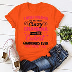 I Never Dreamed I'd Be This Crazy Grandma T-shirts For Women Summer Tee Shirt Femme Casual Short Sleeve Round Neck Tops T-shirts